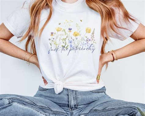 Subtle Fuck The Patriarchy Tee Shirt Fuck Trump Shirt Anti Trump Floral Wildflowers Feminist