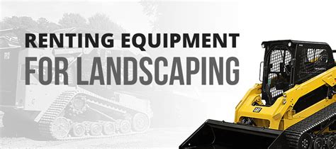 Rental Landscaping Equipment | NMC The Cat Rental Store