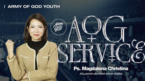 ARMY OF GOD YOUTH PS MAGDALENA CHRISTINA GMS JAKARTA JAWA BARAT