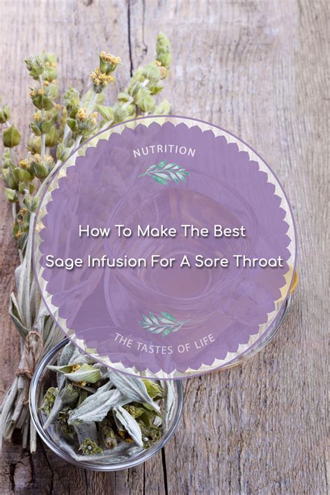 Sage Infusion - How to make it for a sore throat | The Tastes of Life