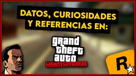 Datos Curiosidades Y Referencias En Gta Liberty City Stories Akilex