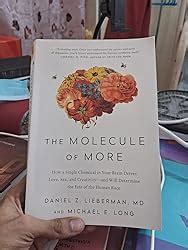 Buy The Molecule Of More How A Single Chemical In Your Brain Drives Love Sex And Creativity