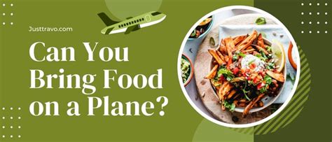 Can You Bring Food On A Plane TSA Rules For Food Items 2024