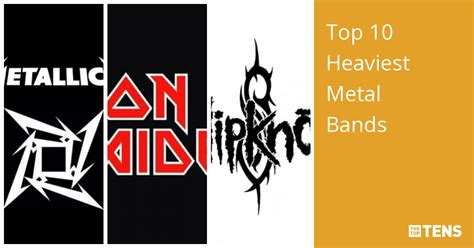 Top 10 Heaviest Metal Bands Thetoptens