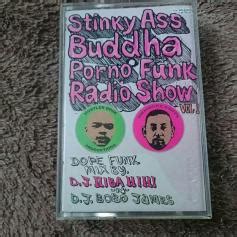 stinky ass buddha porno funk radio show vol 1 ミックステープ hibahihi bobo james ラップヒップホップ 売買された