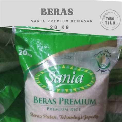 Jual BERAS SANIA PREMIUM KEMASAN 20 KG Shopee Indonesia