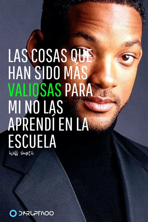 Las Mejores Frases De Will Smith Para Motivarte D A A D A Frases