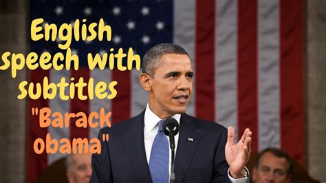 English Speech With English Subtitles Barack Obama Inspirational