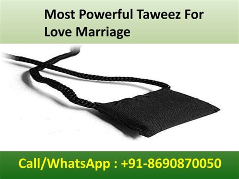 Most powerful taweez for love marriage | PPT