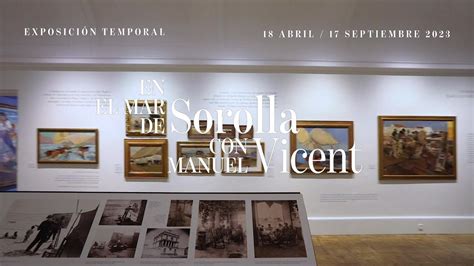 Exposición temporal En el mar de Sorolla con Manuel Vicent YouTube