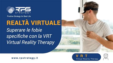 Come Superare Una Fobia Con La Realt Virtuale