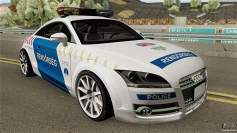 Audi TT Magyar Rendorseg For GTA San Andreas