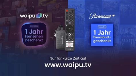 waipu tv 12 Monate Fernsehen 12 Monate Paramount für einmalig 60