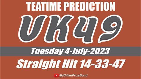 5 July 2023 UK 49 Prediction For Today Uk49s Lunchtime And Teatime