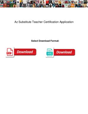 Fillable Online Az Substitute Teacher Certification Application Az