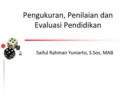 Pengukuran Penilaian Dan Evaluasi Pendidikan