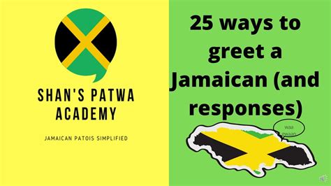 How To Speak Like A Jamaican 25 Ways To Greet A Jamaican And Responses