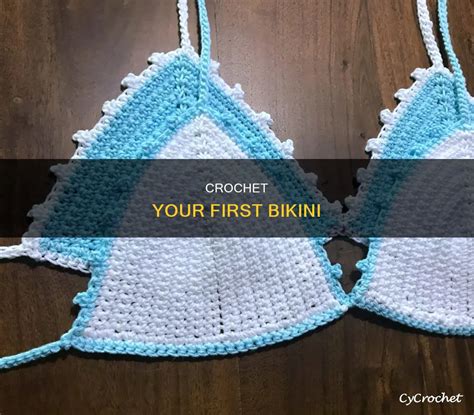 Crochet Your First Bikini Cycrochet