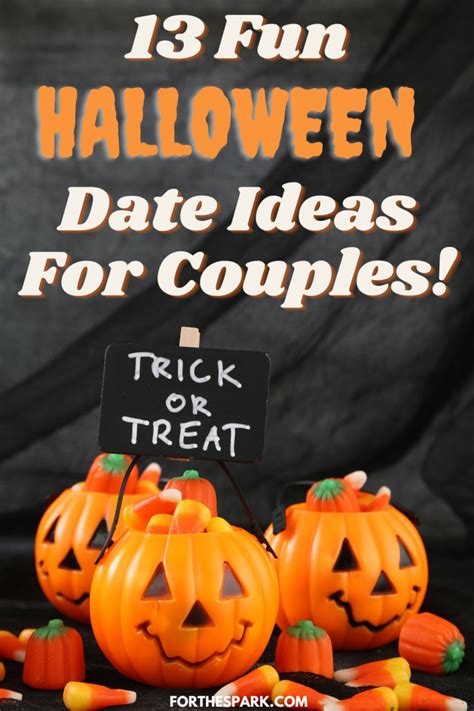 13 Halloween Date Ideas For Sexy And Spooky Fun Bold And Bubbly