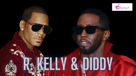 R Kelly P Diddy The Astonishing Comparison New Evidence Diddy Going