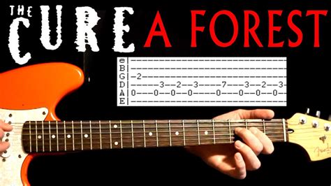 The Cure A Forest Guitar Lesson Guitar Tabs Guitar Tutorial