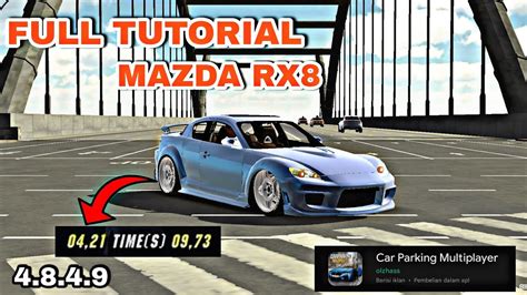 Full Tutorial Mazda Rx Sec Glitch Ffa Car Parking Multiplayer