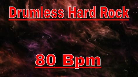 Drumless Hard Rock 80 Bpm No Drums Backing Track Youtube