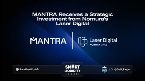 MANTRA Receives A Strategic Investment From Nomuras Laser Digital