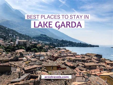 Where To Stay In Lake Garda Italy Arzo Travels