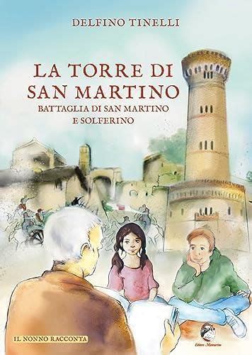 Torre Di San Martino Battaglia Di San Martino E Solferino Literatura