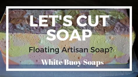 Hang Out With Me While I Cut Float Soap Cold Process Soap Making Tallow