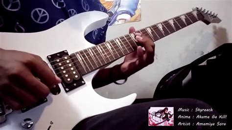 Akame Ga Kill Skyreach Amamiya Sora Guitar Cover Solo Youtube