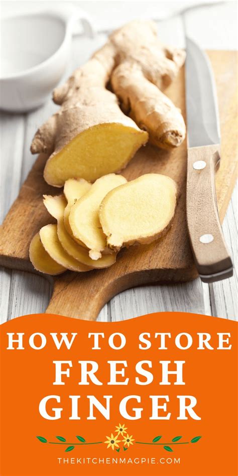 How To Store Fresh Ginger In 2024 Storing Fresh Ginger Ginger