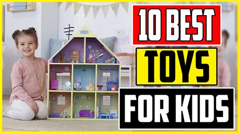 Top 10 Best Toys for Kids In 2023 You Can Buy