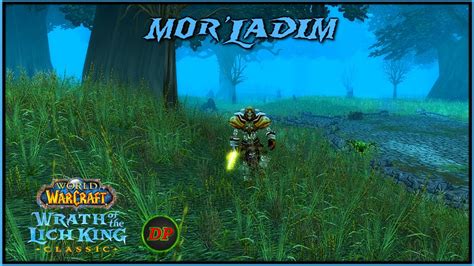 Mor Ladim🔵 Wow Lich King Classic Youtube