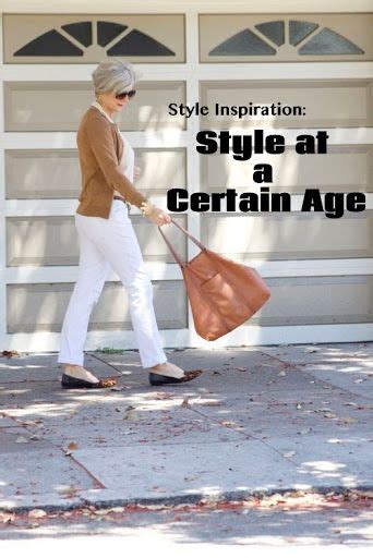 Style Inspiration Style At A Certain Age Style At A Certain Age