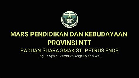 Mars Pendidikan Kebudayaan Provinsi Ntt Paduan Suara Smak St Petrus