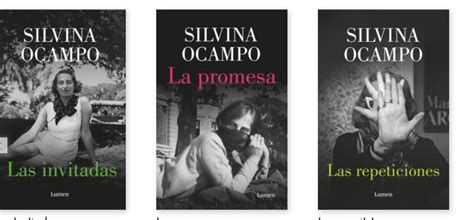 C Mo Son Las Nuevas Ediciones De Los Libros De Silvina Ocampo