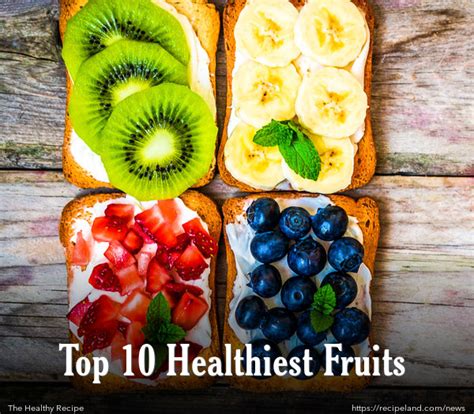 Top 10 Healthiest Fruits | RecipeLand