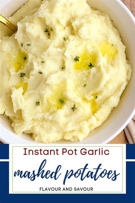 Instant Pot Garlic Mashed Potatoes - Flavour and Savour