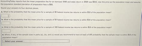 Solved AccountingToday Reports That The Mean Preparation Fee Chegg