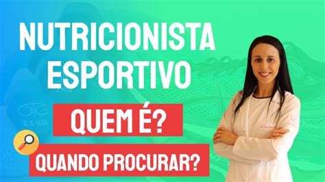 Nutricionista esportivo Quem é Quando devo procurar por um