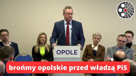 Ryszard Wilczyński brońmy opolskie przed władzą PiS YouTube