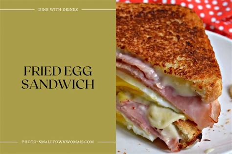 21 Egg Sandwich Recipes Thatll Crack You Up Dinewithdrinks