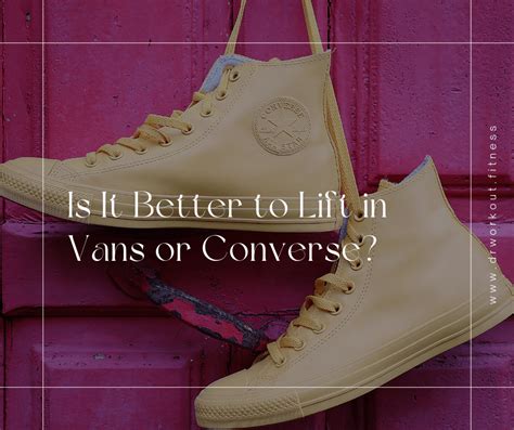 Vans vs Converse for Lifting: Unleash Your Strength with the Perfect Shoe Choice! | Dr Workout