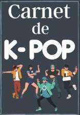 Carnet Kpop Journal pour écrire les paroles de tes 100 chansons