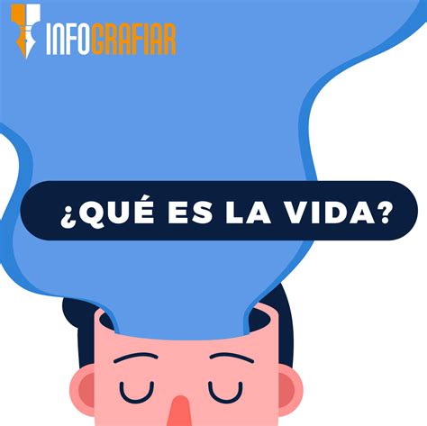 Infografiarcom — ¿qué Es La Vida