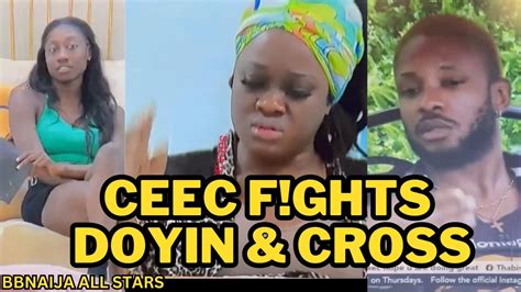 CEEC AT TACKS DOYIN CROSS NEO WHITEMONEY DRAGS CEEC BBNAIJA ALL