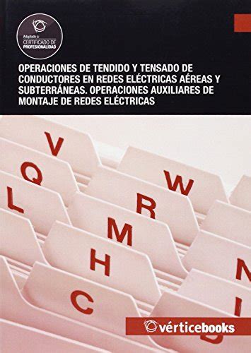 Operaciones de tendido y tensado de conductores en redes eléctricas