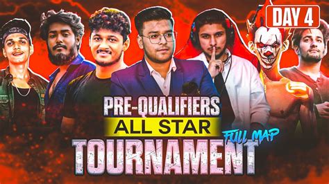 Allstar Tournament👽pre Qualifiers🏆day 4🔥ft Nxt Ng Pn Ls Xt Ez